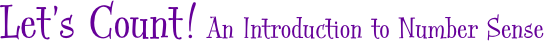 Let's Count! An Introduction to